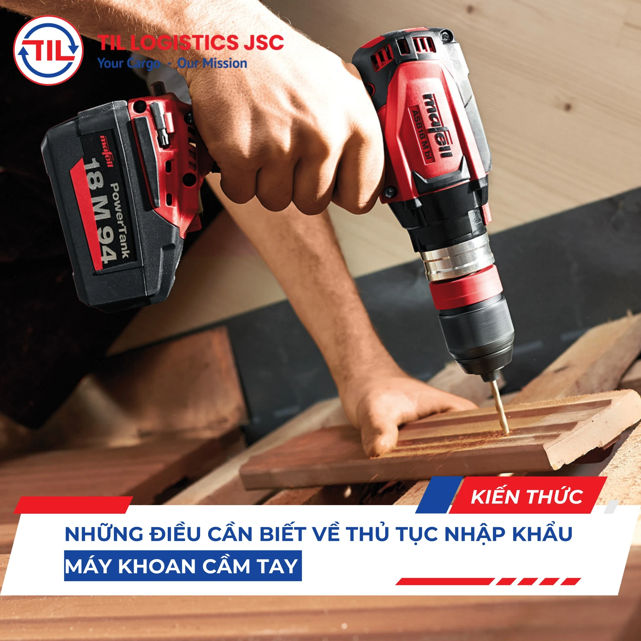 NHỮNG ĐIỀU CẦN BIẾT VỀ THỦ TỤC NHẬP KHẨU MÁY KHOAN CẦM TAY